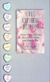 Paperback The Other Rules: Never Wear Panties on the First Date & Other Tips Book