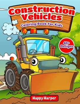 Paperback Construction Vehicles Coloring Book [Large Print] Book