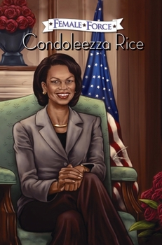 Hardcover Female Force: Condoleezza Rice Book