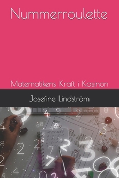 Paperback Nummerroulette: Matematikens Kraft i Kasinon [Swedish] Book