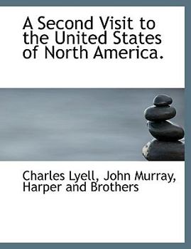 Paperback A Second Visit to the United States of North America. Book