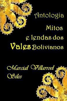 Paperback Mitos E Lendas DOS Vales Bolivianos [Portuguese] Book