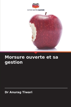 Paperback Morsure ouverte et sa gestion [French] Book