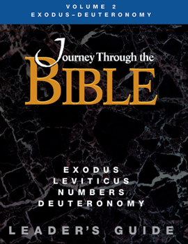 Paperback Journey Through the Bible Exodus - Deuteronomy Leader Guide Book