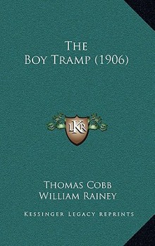Paperback The Boy Tramp (1906) Book
