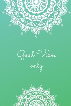 Paperback Good Vibes Only: Journal und Tagebuch f?r Yogis und Yoginis Book