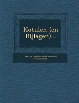Paperback Notulen (En Bijlagen)... [Dutch] Book