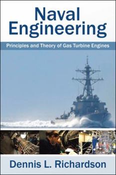 Paperback Naval Engineering: Principles and Theory of Gas Turbine Engines Book