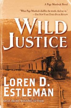 Wild Justice - Book #10 of the Page Murdock, US Deputy Marshal