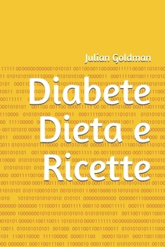 Diabete Dieta e Ricette (Italian Edition)