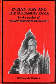 Paperback Evelyn May and the Screaming Eagle Book