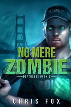 Paperback No Mere Zombie: Deathless Book 2 Book