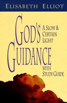 Paperback God's Guidance: A Slow and Certain Light Book