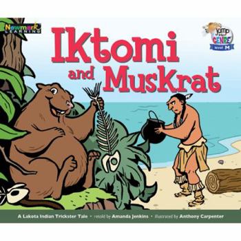 Paperback Iktomi and Muskrat Leveled Text Book