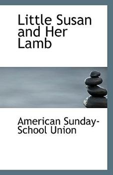 Paperback Little Susan and Her Lamb Book