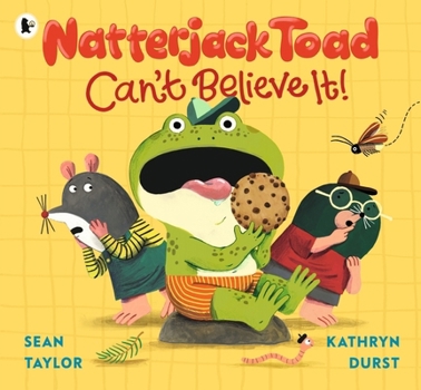 Paperback Walker Books Natterjack Toad Cant Believe It! A hilarious read-aloud romp from an award-winning author and the illustrator of Paul McCartneys Hey Grandude!. Book