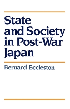 Paperback State and Society in Post-War Japan Book