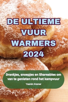 Paperback de Ultieme Vuur Warmers 2024 [Dutch] Book