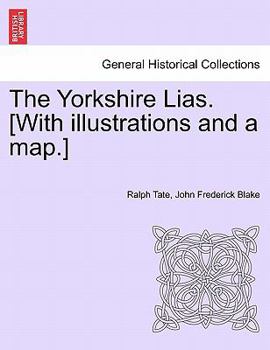 Paperback The Yorkshire Lias. [With illustrations and a map.] Book