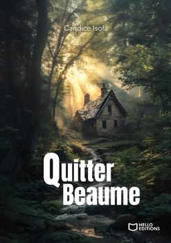 Quitter Beaume (French Edition)
