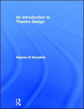 Hardcover An Introduction to Theatre Design Book