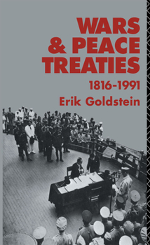Hardcover Wars and Peace Treaties: 1816 to 1991 Book