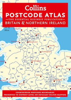 Hardcover Collins Postcode Atlas: Britain & Northern Ireland: The Essential Business Publication Book