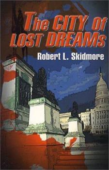 Paperback The City of Lost Dreams Book