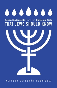Paperback Seven Statements from the Christian Bible that Jews Should Know Book