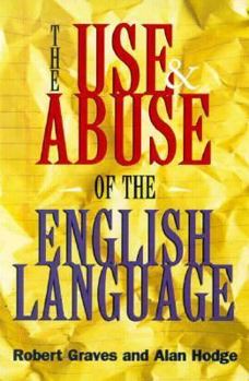 Paperback The Use and Abuse of the English Language Book
