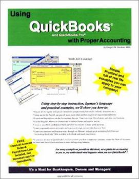 Paperback Using QuickBooks and QuickBooks Pro: And Accounting Properly Book