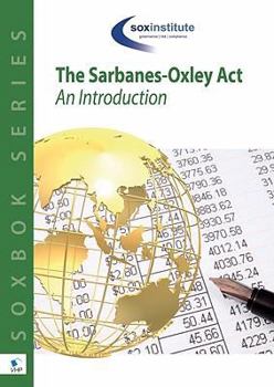Paperback The Sarbanes-Oxley ACT: An Introduction Book