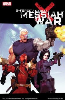 Paperback X-Force / Cable: Messiah War Book