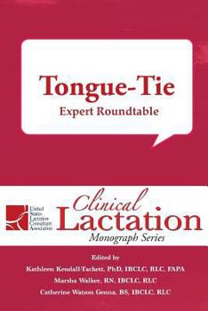 Paperback Tongue-Tie: Expert Roundtable Book