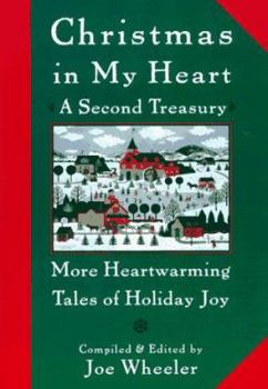 Hardcover Christmas in My Heart a Second Treasury: More Heartwarming Tales of Holiday Joy Book