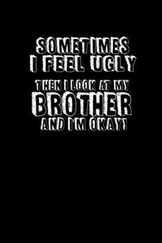 Notizbuch: Bester Bruder Hässlich Familie lustiges Geschenk 120 Seiten, 6x9 (ca. A5), Karomuster (German Edition)