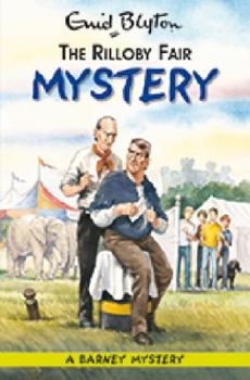 The Rilloby Fair Mystery (Barney Mysteries, #2) - Book #2 of the Barney Mysteries