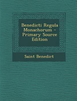 Paperback Benedicti Regula Monachorum [Latin] Book