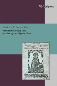 Hardcover Bernhard Copius Und Das Lemgoer Gymnasium [German] Book