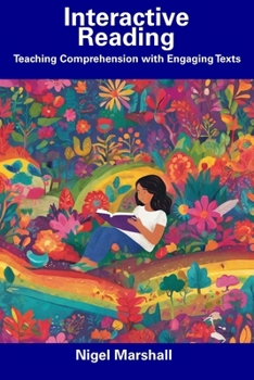 Paperback Interactive Reading: Teaching Comprehension with Engaging Texts Book