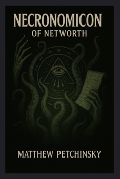 Necronomicon of Networth (Apophis Cthulhu)