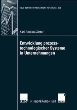 Paperback Entwicklung Prozesstechnologischer Systeme in Unternehmungen [German] Book