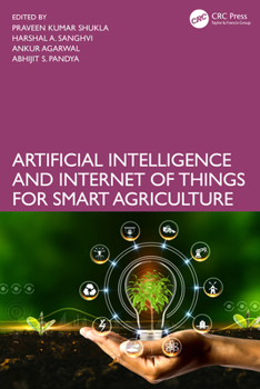 Hardcover Artificial Intelligence and Internet of Things for Smart Agriculture Book