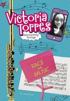 Face the Music - Book  of the Victoria Torres, Unfortunately Average