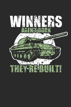Paperback Winners aren`t born they were built: Panzer Notizbuch A5 liniert 110 Seiten [German] Book