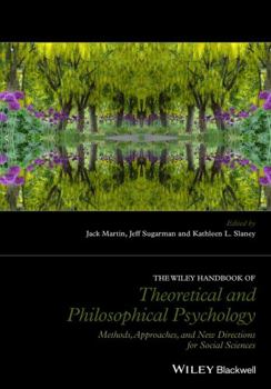 Hardcover The Wiley Handbook of Theoretical and Philosophical Psychology Book