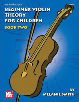 Paperback Mel Bay Presents Beginner Violin Theory for Children, Book 2 Book