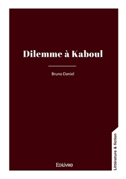 Paperback Dilemmes à Kaboul [French] Book
