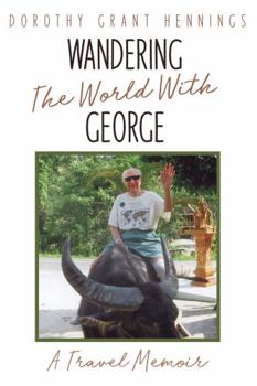 Paperback Wandering the World with George Book
