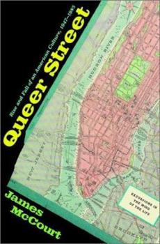 Hardcover Queer Street: The Rise and Fall of an American Culture, 1947-1985 Book